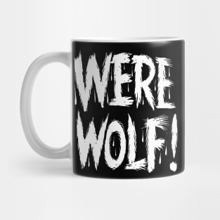 Werewolf! Mug